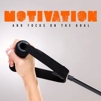 Motivation and Focus On the Goal - Sports Chillout Music Set for Training 2020 by Fit Relax Zone