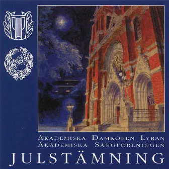 Julstämning by Akademiska Sångföreningen