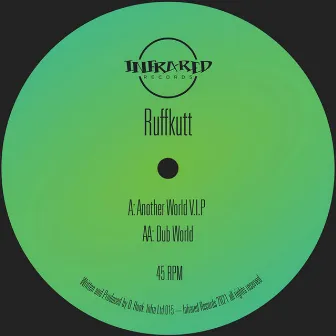 Another World (VIP) / Dub World by Ruffkutt