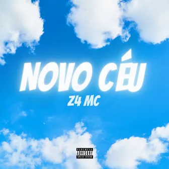 Novo Céu by Z4 Mc