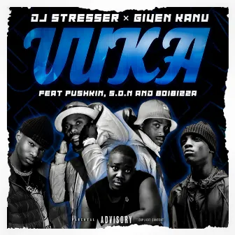 Vuka (feat. Boibizza, Pushkin, S.O.N) by DJ Stresser