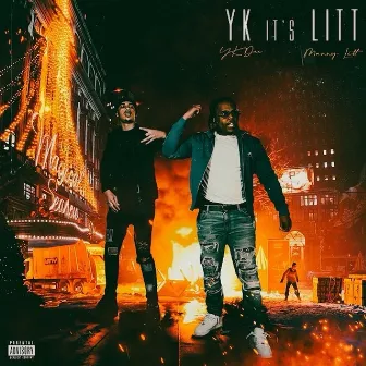 YK it’s LiTT by YK Dee