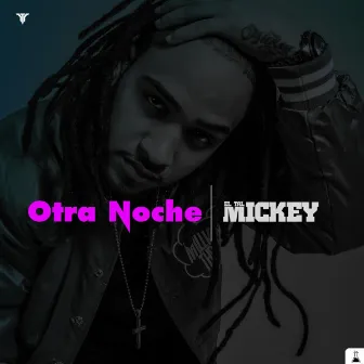 Otra Noche (DJ Intro Mix) by ELTALMiCKEY