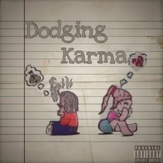 Dodging Karma by BSG Juug