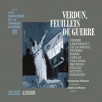 Verdun, feuillets de guerre (Les musiciens et la Grande Guerre, Vol. 16) by Françoise Masset