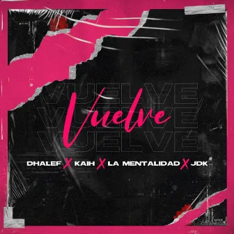 Vuelve by Kaih