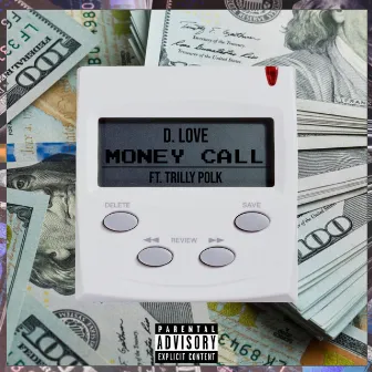 Money Call by D. Love