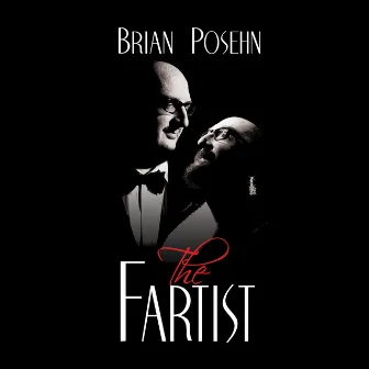 The Fartist by Brian Posehn