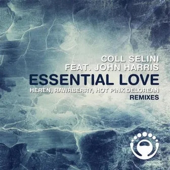 Essential Love Remixes by John Harris