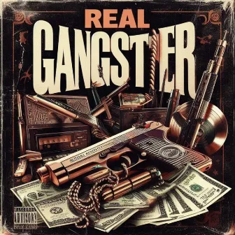 Real Gangster by Brian313