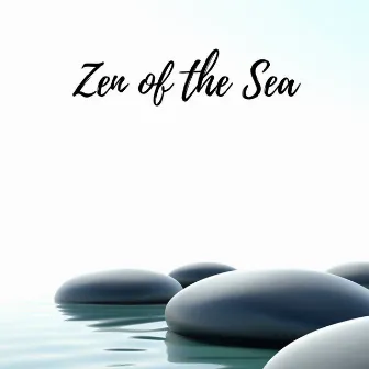 Zen of the Sea by Latium