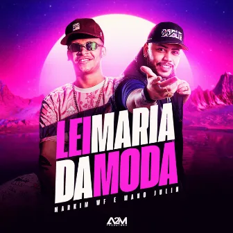 Lei Maria da Moda by Markim WF