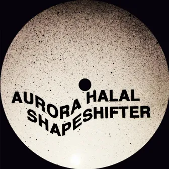 Shapeshifter by Aurora Halal