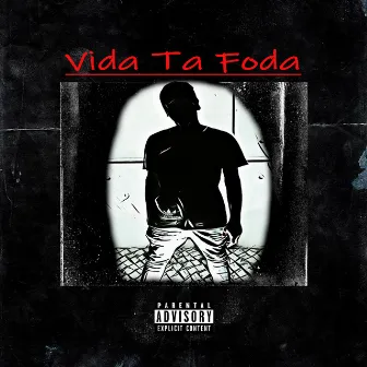 Vida Ta Foda by Guga MAB