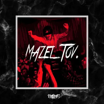 MAZEL TOV by Vmbeatz