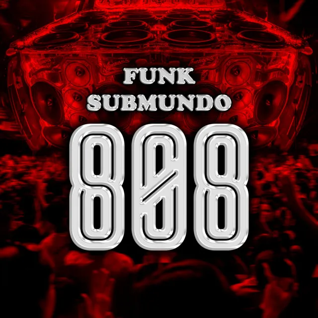 Funk SubMundo 808