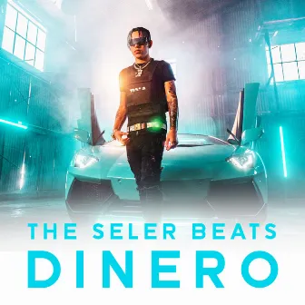 Dinero by The Seler Beats