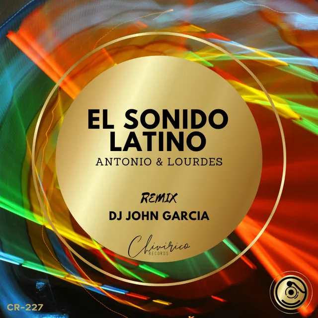 El Sonido Latino - Dj John Garcia Remix