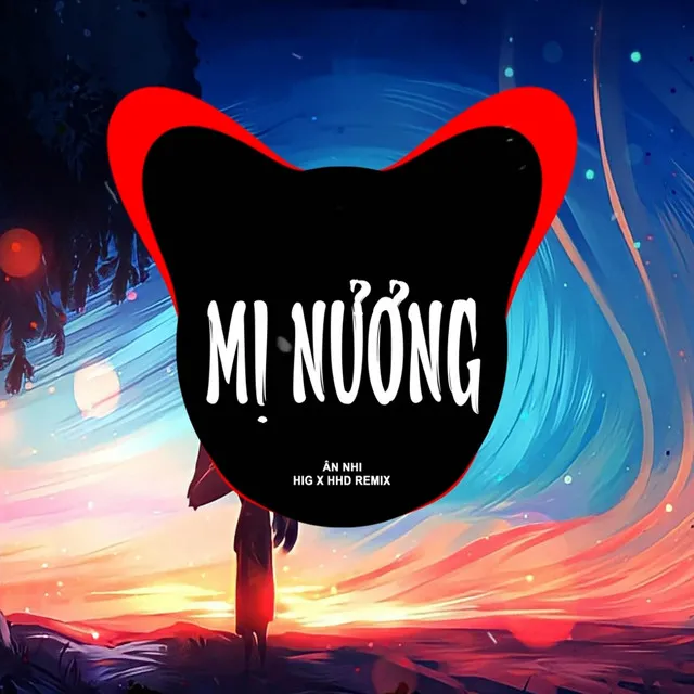 Mị Nương (HiG x HHD Remix)