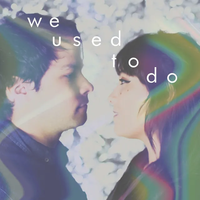 We Used to Do