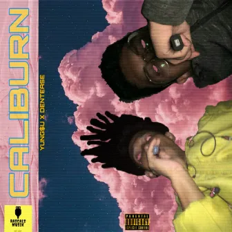 CALIBURN by YUNG$U