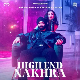 High End Nakhra by Subaig Singh