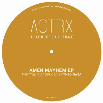 Amen Mayhem EP by Theo Nasa