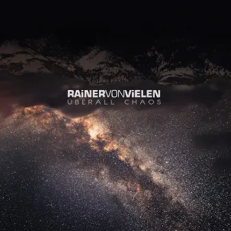 Überall Chaos by Rainer Von Vielen