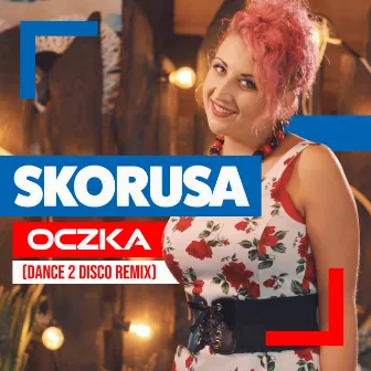 Oczka (Dance 2 Disco Remix) by Skorusa