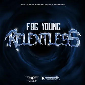 Relentless by FBG Young