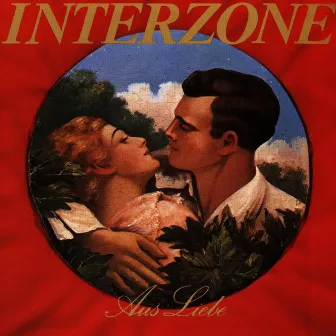 Aus Liebe by Interzone