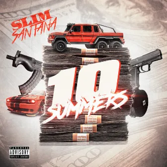 10 Summers by Slim Santana