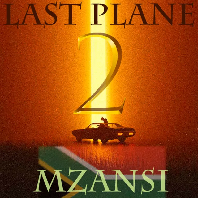 Last Plane to Mzansi