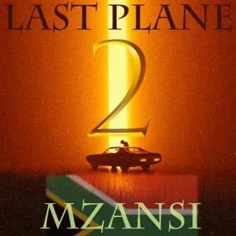 Last Plane to Mzansi by Joshbeatz