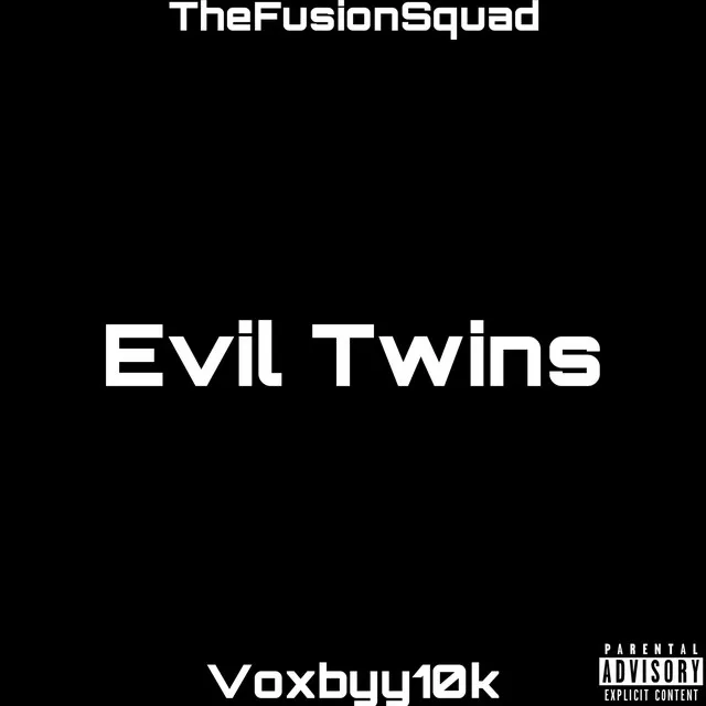 Evil Twins - slowed + reverb