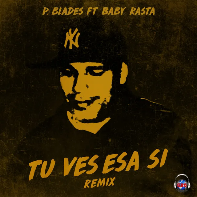 Tu Ves Esa Si - Remix