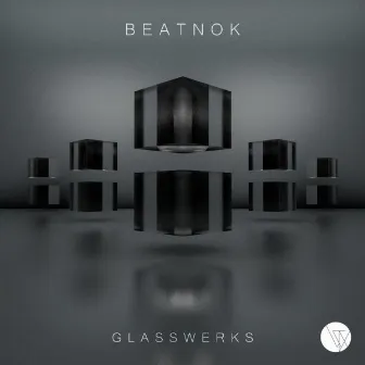 Glasswerks by Beatnok