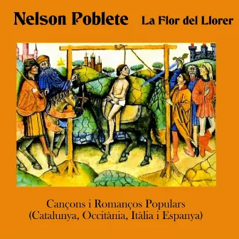 La Flor del Llorer. Cançons i Romanços Populars by Nelson Poblete