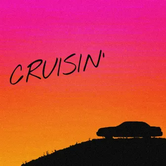 Cruisin' by The Young Xp