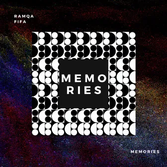 Memories by Ramqa Fifa