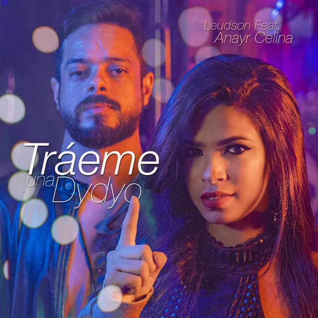 Tráeme una Dydyo - Remix