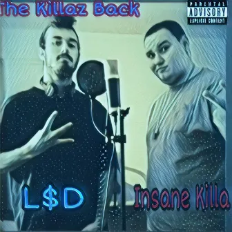 The Killaz Back by Insane Killa