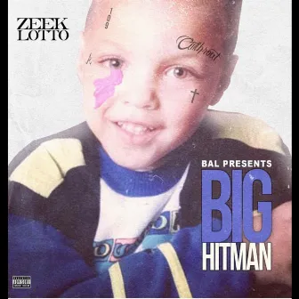 Big Hitman by Zeek Lotto