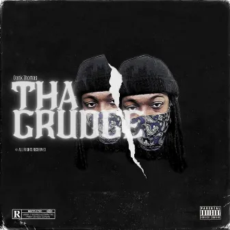 Tha Grudge by Dank Thomas