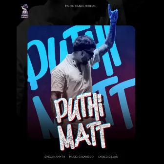 Puthi Matt by Diljan