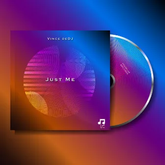 Just Me by Vince deDJ