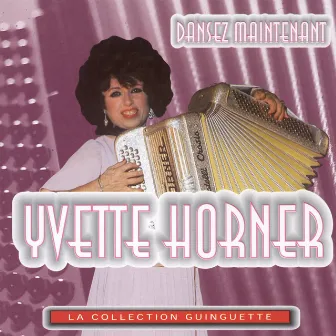 Dansez maintenant by Yvette Horner