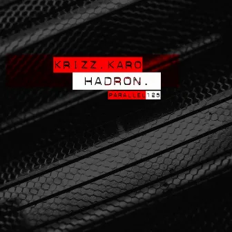 Hadron - Single by Krizz Karo