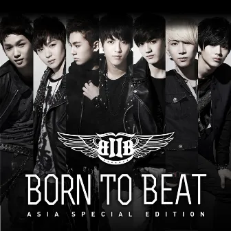 Born TO Beat (Asia Special Edition) by BTOB