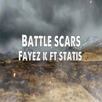 Battle scars by Fayez K